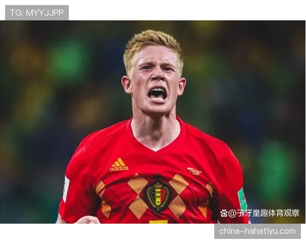 德布劳内如何以进攻型中场身份主导比赛节奏与进攻组织